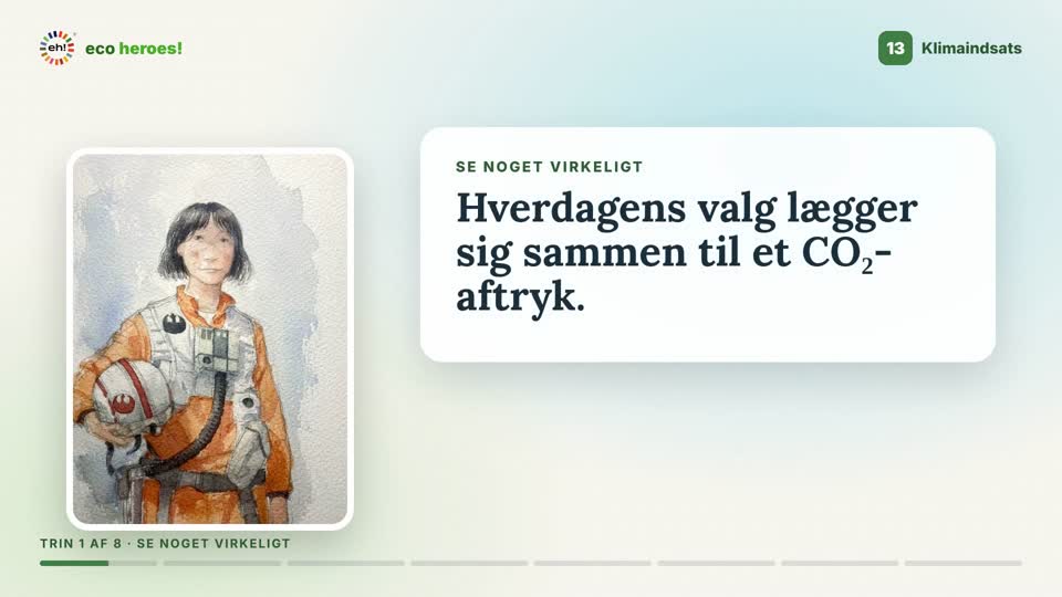 Stillbillede fra missionsvideoen til verdensmål 13: Abril ved siden af ordene »Se noget virkeligt«